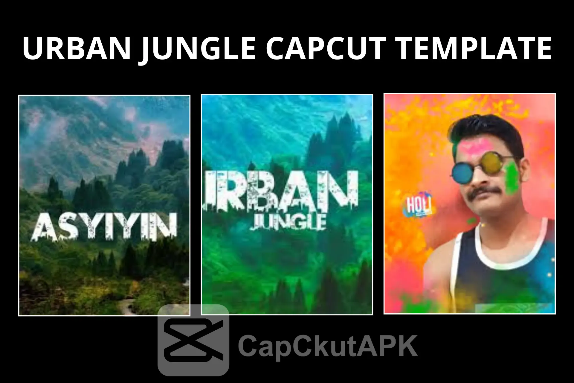 Urban Jungle CapCut Template 2024