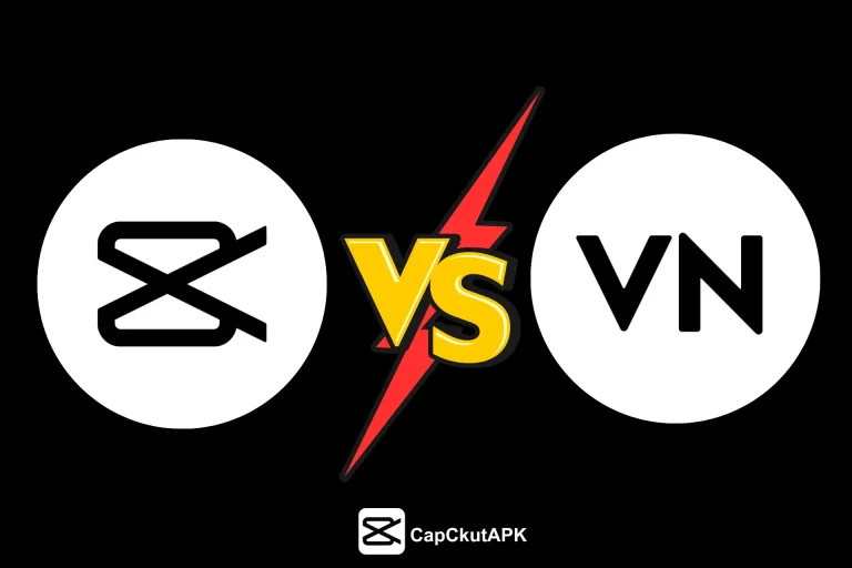 CapCut vs VN