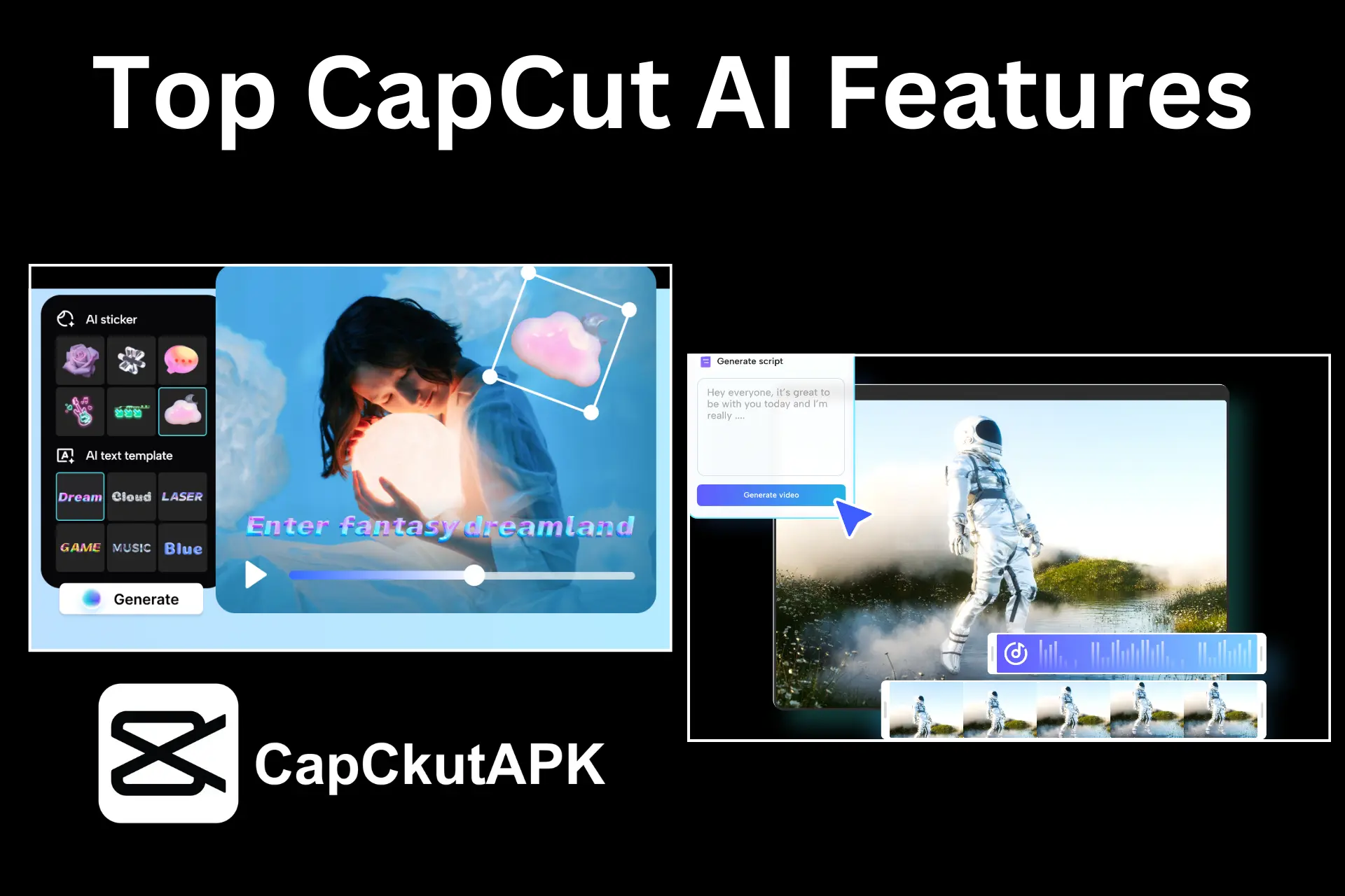 Top CapCut AI Features to Edit Videos Like a Pro